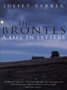 Beispielbild fr The Brontes: A Life in Letters zum Verkauf von WorldofBooks