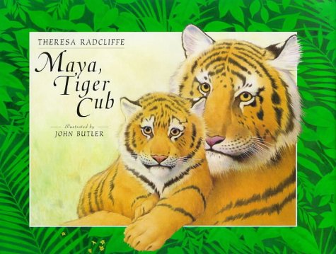 Beispielbild fr Maya, Tiger Cub zum Verkauf von Better World Books