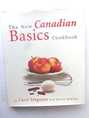 Stock image for The New Canadian Basics Cookbook for sale by WorldofBooks