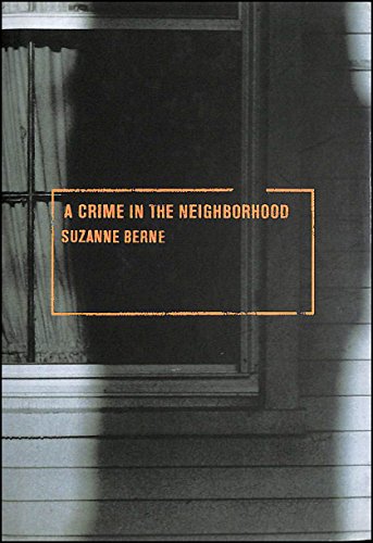 Stock image for Crime in the Neighborhood, A (an uncorrected proof copy) for sale by S.Carter