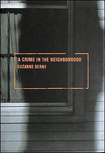 Stock image for A CRIME IN THE NEIGHBOURHOOD. for sale by Black Cat Bookshop P.B.F.A