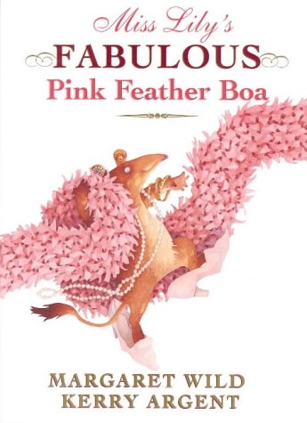 9780670880041: Miss Lily's Fabulous Pink Feather Boa