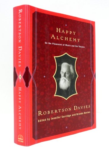 9780670880195: Happy Alchemy: Writings On the Theatre And Other Lively Arts