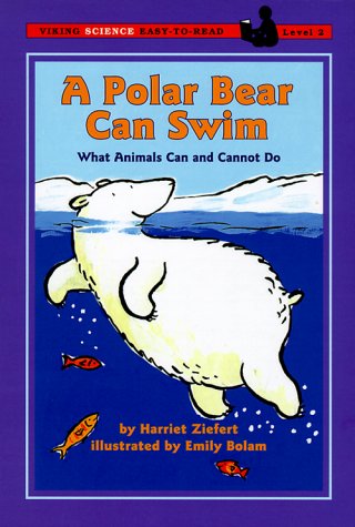 Imagen de archivo de A Polar Bear Can Swim (Easy-to-Read,Viking) a la venta por More Than Words