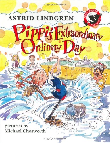 Imagen de archivo de Pippi's Extraordinary Ordinary Day (Pippi Longstocking Storybook) a la venta por St Vincent de Paul of Lane County