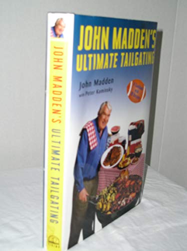 Beispielbild fr John Madden's Ultimate Tailgating zum Verkauf von Your Online Bookstore