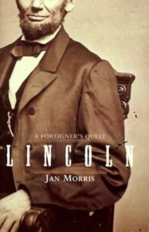 Imagen de archivo de Lincoln: A Foreigner's Quest a la venta por WorldofBooks