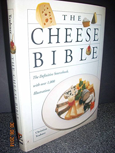 Beispielbild fr The Cheese Bible zum Verkauf von Better World Books