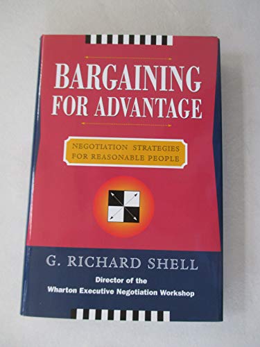 9780670881338: Bargaining for Advantage : Negotiation Strategies for Reasonable People