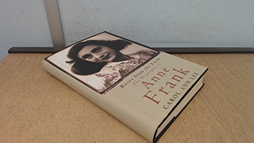 Stock image for Roses from the Earth: The Biography of Anne Frank for sale by WorldofBooks