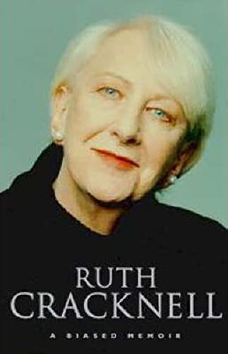 Beispielbild fr Ruth Cracknell: a Biased Memoir zum Verkauf von Bookensteins