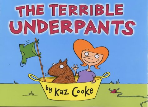 Stock image for The Terrible Underpants for sale by AwesomeBooks
