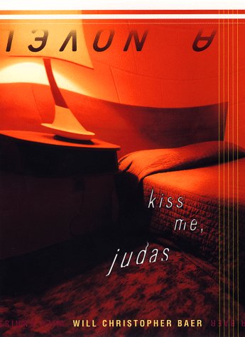 Imagen de archivo de Kiss Me, Judas: A Novel a la venta por SecondSale