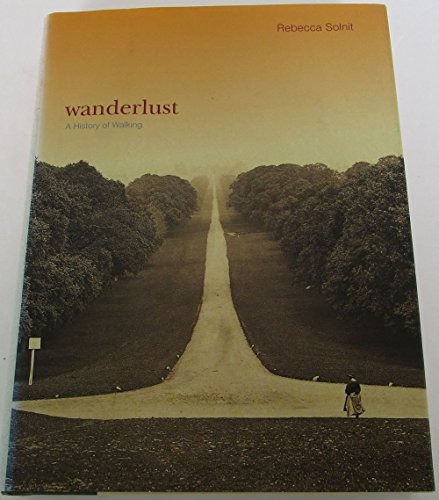 Imagen de archivo de Wanderlust: A History of Walking a la venta por ThriftBooks-Dallas
