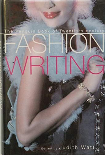 Beispielbild fr The Penguin Book of Twentieth-Century Fashion Writing zum Verkauf von WorldofBooks