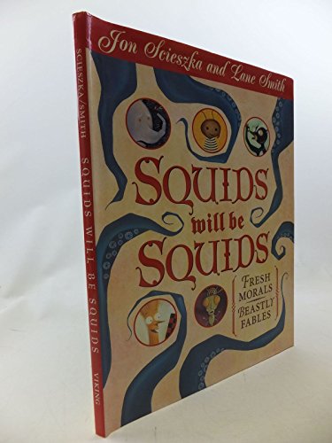 Beispielbild fr Squids Will be Squids: fresh morals, beastly fables zum Verkauf von Books of the Smoky Mountains