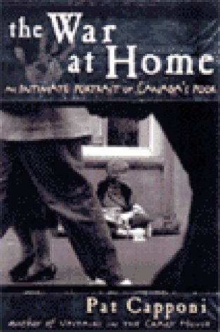 Imagen de archivo de The War At Home : An Intimate Portrait Of Canada's Poor a la venta por M. W. Cramer Rare and Out Of Print Books