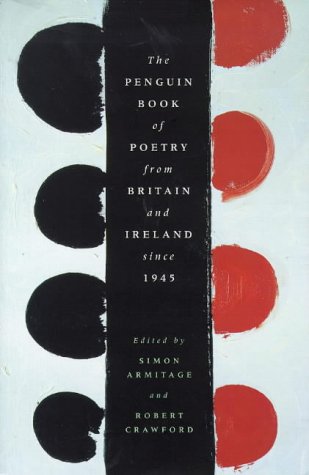 Stock image for The Penguin Book of Poetry from Britain And Ireland Since 1945 for sale by AwesomeBooks