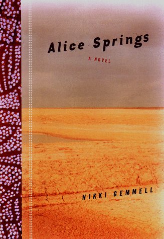 Beispielbild fr Alice Springs zum Verkauf von Better World Books