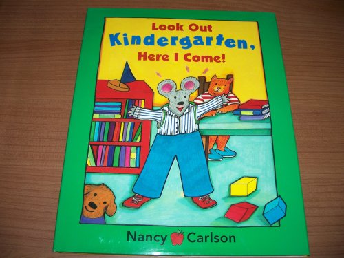 Imagen de archivo de Look Out Kindergarten, Here I Come! a la venta por SecondSale