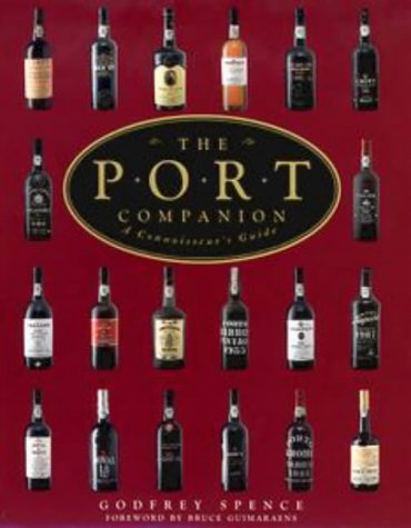 Stock image for The Port Companion: A Connoisseur's Guide for sale by Rons Bookshop (Canberra, Australia)