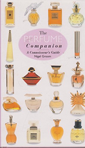 9780670884001: The Perfume Companion: A Connoisseur's Guide