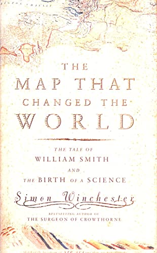 9780670884070: The Map That Changed the World: The Tale of William Smith And the Birth of a Science