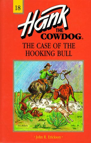 9780670884254: The Case of the Hooking Bull #18 (Hank the Cowdog)