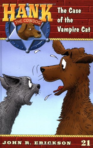 Stock image for The Case of the Vampire Cat #21 (Hank the Cowdog) for sale by Blue Vase Books