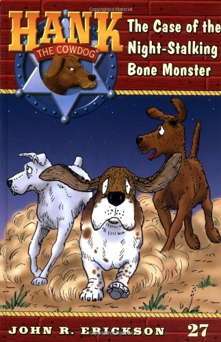 9780670884346: The Case of the Night-Stalking Bone Monster #27 (Hank the Cowdog)