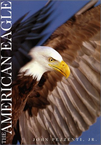 Beispielbild fr The American Eagle zum Verkauf von Wonder Book