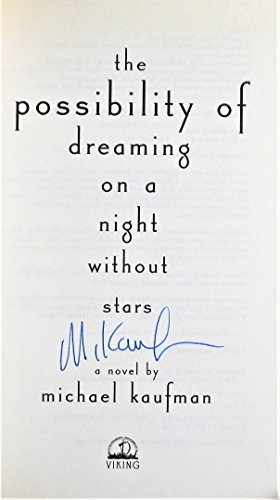 Beispielbild fr The possibility of dreaming on a night without stars: A novel zum Verkauf von Robinson Street Books, IOBA