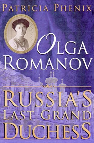 Imagen de archivo de Olga Romanov: Russia's Last Grand Duchess a la venta por ThriftBooks-Dallas