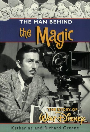 Beispielbild fr The Man Behind the Magic : The Story of Walt Disney zum Verkauf von Better World Books