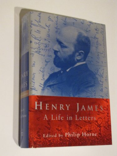 Imagen de archivo de Henry James: Life in Letters a la venta por a2zbooks