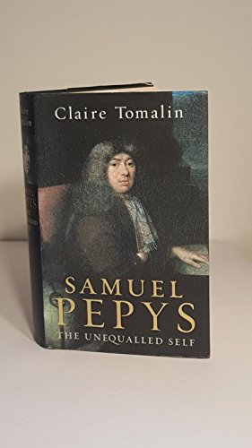 Imagen de archivo de Samuel Pepys: The Unequalled Self a la venta por AwesomeBooks