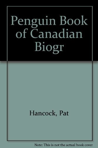 Stock image for Penguin Book of Canadian Biogr for sale by medimops