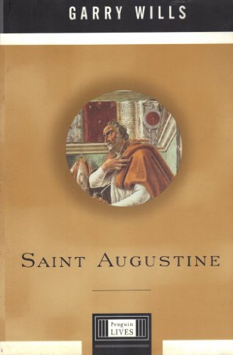 Beispielbild fr Saint Augustine (Penguin Lives Biographies) zum Verkauf von Beaver Bridge Books