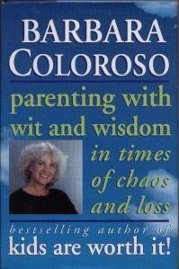 Beispielbild fr Parenting With Wit and Wisdom in Times of Chaos and Loss zum Verkauf von Zoom Books Company