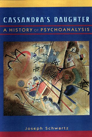 9780670886234: Cassandra's Daughter: A History of Psychoanalysis