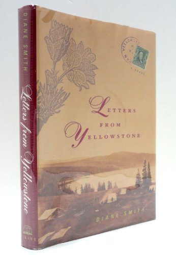 Beispielbild fr Letters from Yellowstone zum Verkauf von Jenson Books Inc