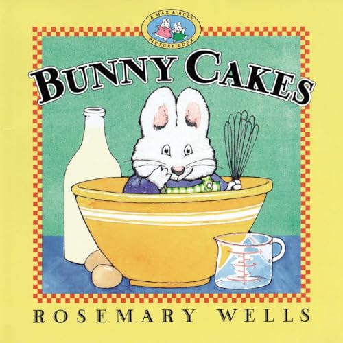 Stock image for Bunny Cakes (Max and Ruby) for sale by ZBK Books