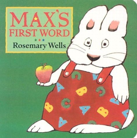 Stock image for Max's First Word (Max and Ruby) for sale by Books of the Smoky Mountains