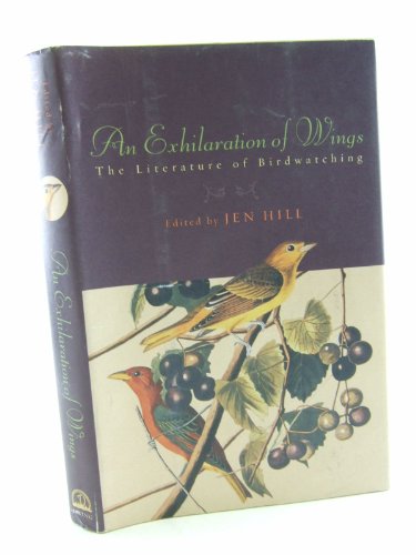 An Exhilaration of Wings: The Literature of Birdwatching