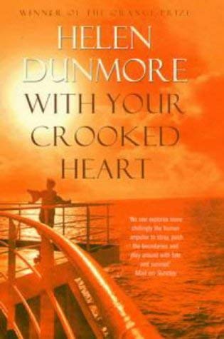 With Your Crooked Heart (9780670887705) by Dunmore, Helen