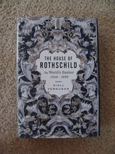 9780670887941: The House of Rothschild: The World's Banker 1849-1998