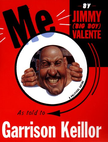 Stock image for Me: by Jimmy (Big Boy) Valente for sale by BookHolders