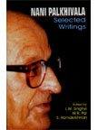 Stock image for Selected Writings [Nani Palkhivala] for sale by Books Puddle