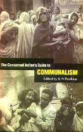 Beispielbild fr The Concerned Indian's Guide to Communalism zum Verkauf von WorldofBooks