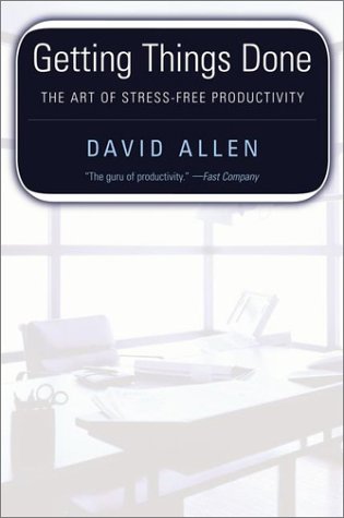 Stock image for Getting Things Done: the Art of Stress-Free Productivity for sale by tLighthouse Books